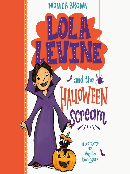 Title details for Lola Levine and the Halloween Scream by Monica Brown - Available